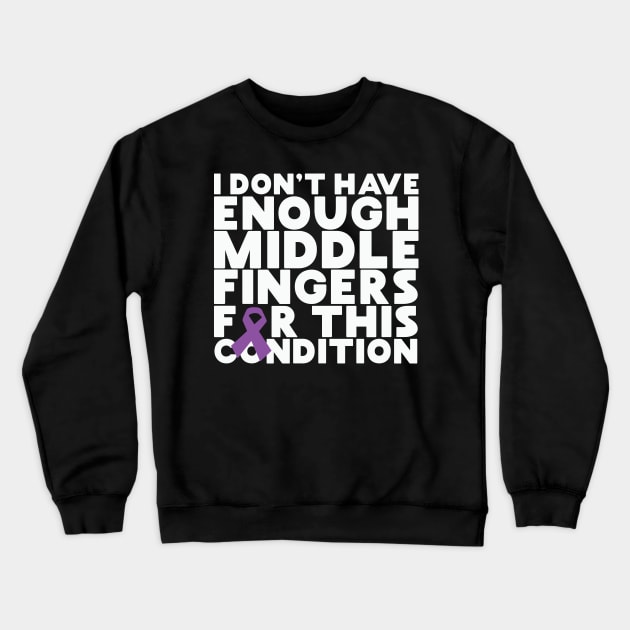 I Don't Have Enough Middle Fingers For This Condition Crewneck Sweatshirt by thingsandthings